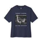 Noise In The System Oversized Tee