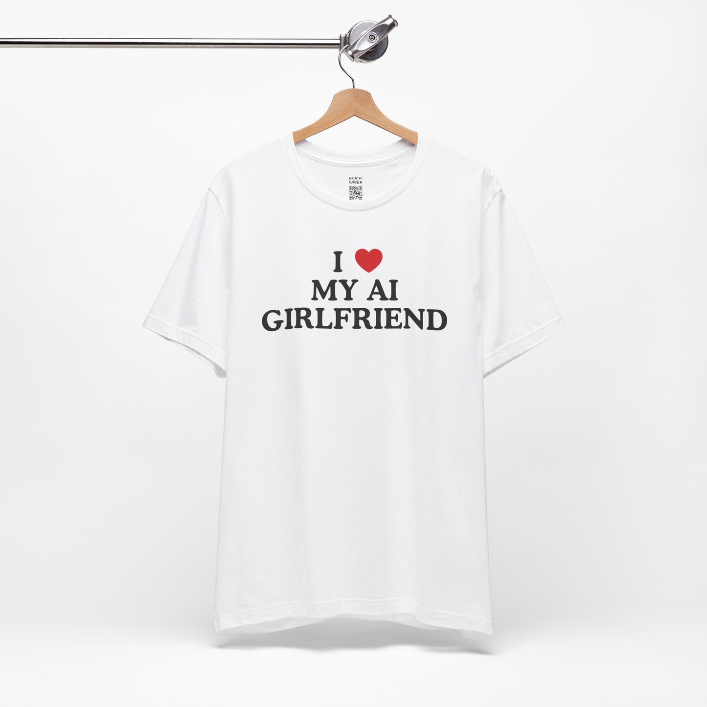 I Love My AI Girlfriend T-Shirt