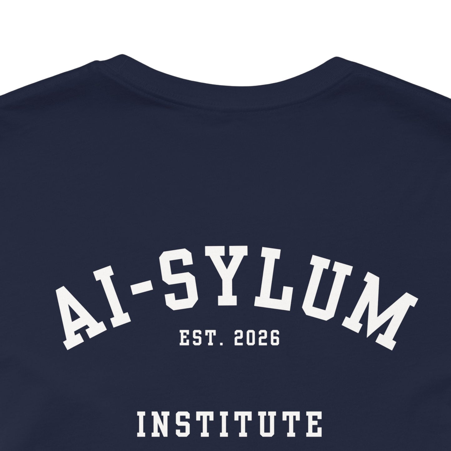 AI-sylum T-Shirt