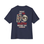 Before You Looked Oversized Tee