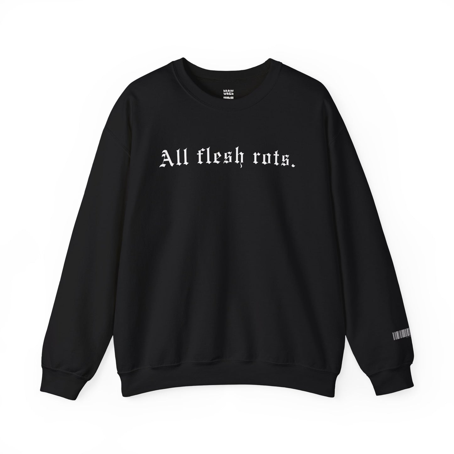 All Flesh Rots Sweatshirt