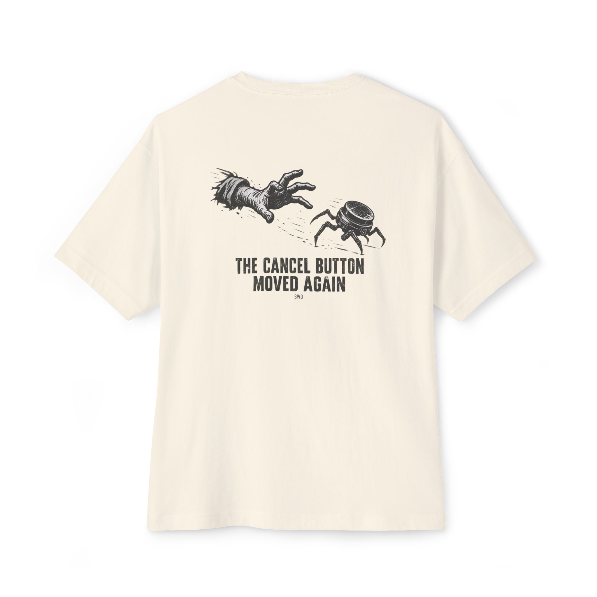 Cancel Button Moved Oversized Tee