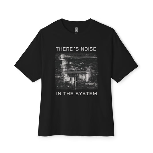 Noise In The System Oversized Tee