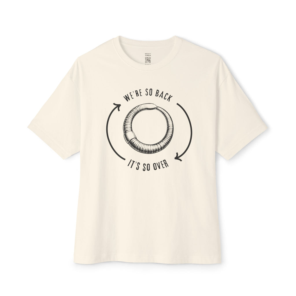 We’re So Back It’s So Over Oversized Tee