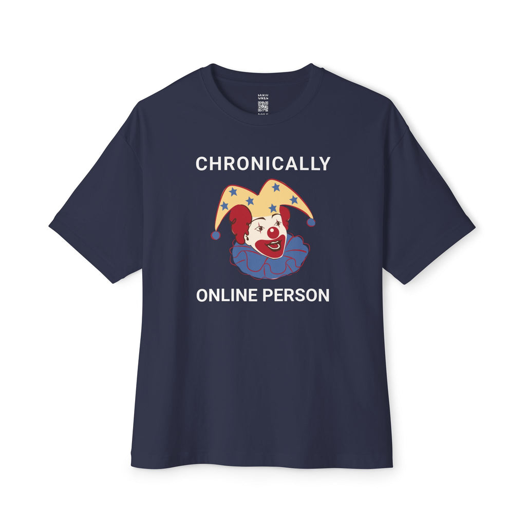 Chronically Online Person Oversized Tee