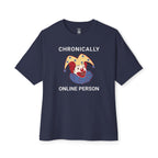 Chronically Online Person Oversized Tee