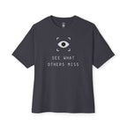 See What Others Miss Oversized Tee