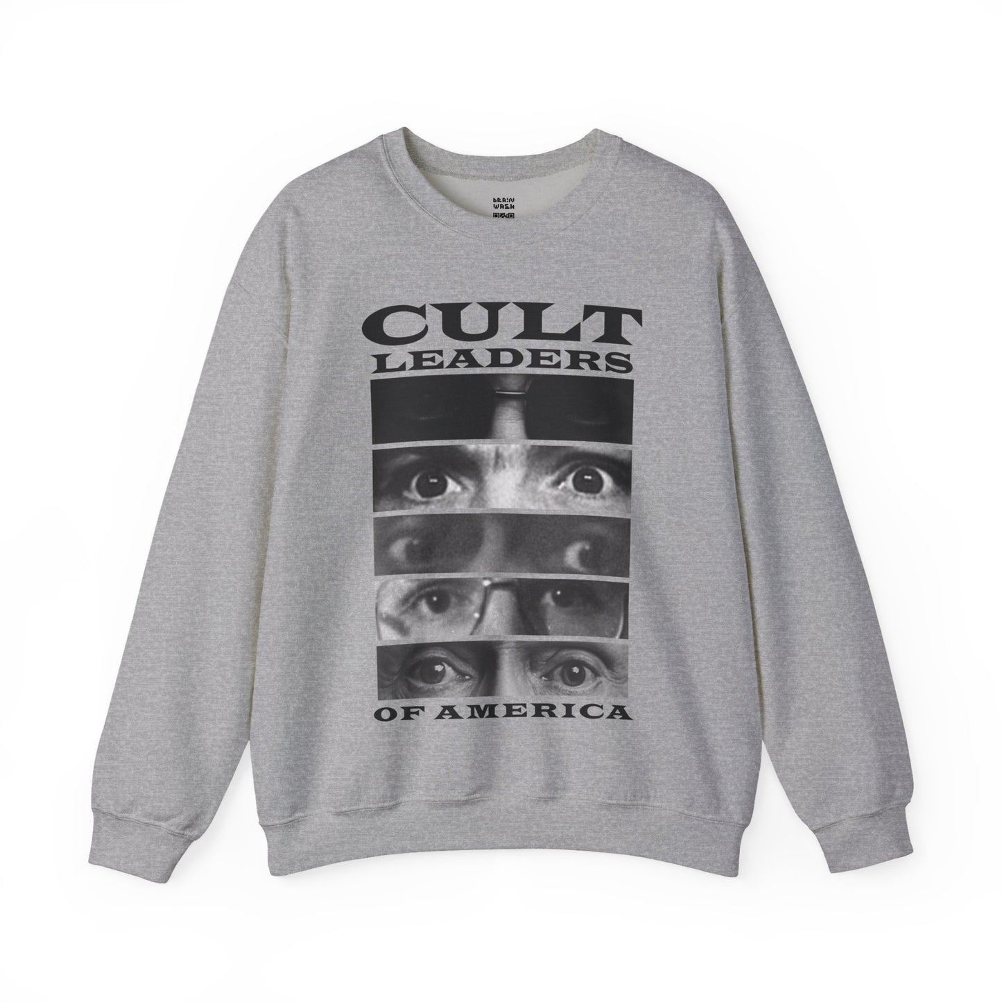 Cult Leaders of America Sweatshirt