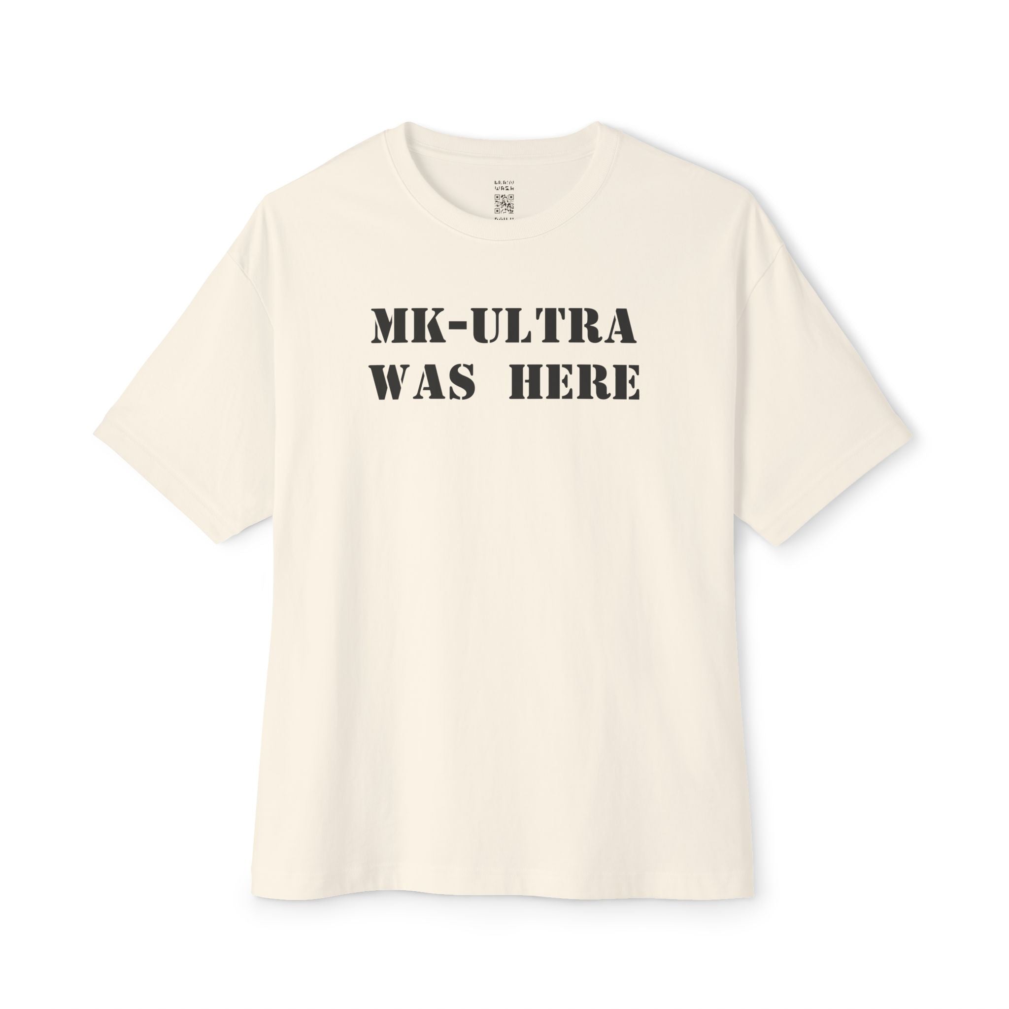 MK-Ultra Was Here Oversized Tee