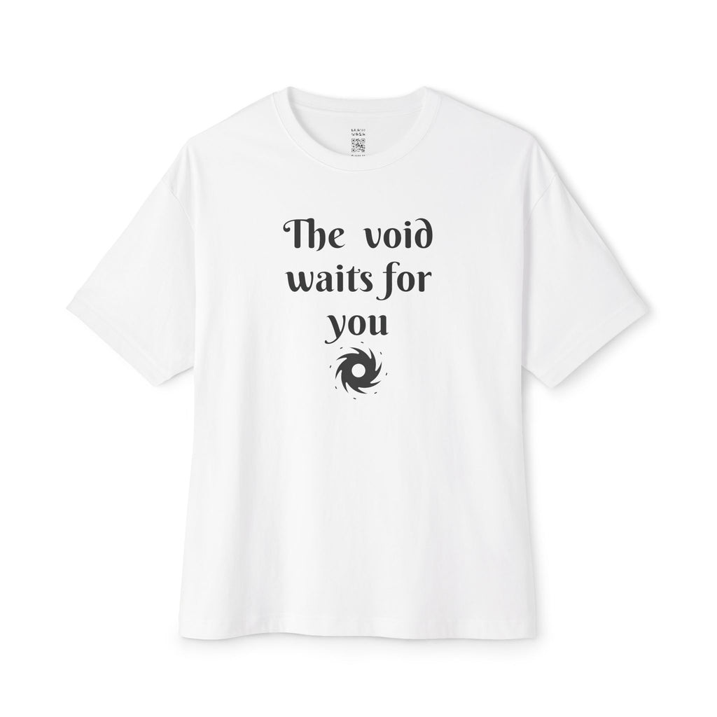The Void Waits For You Oversized Tee