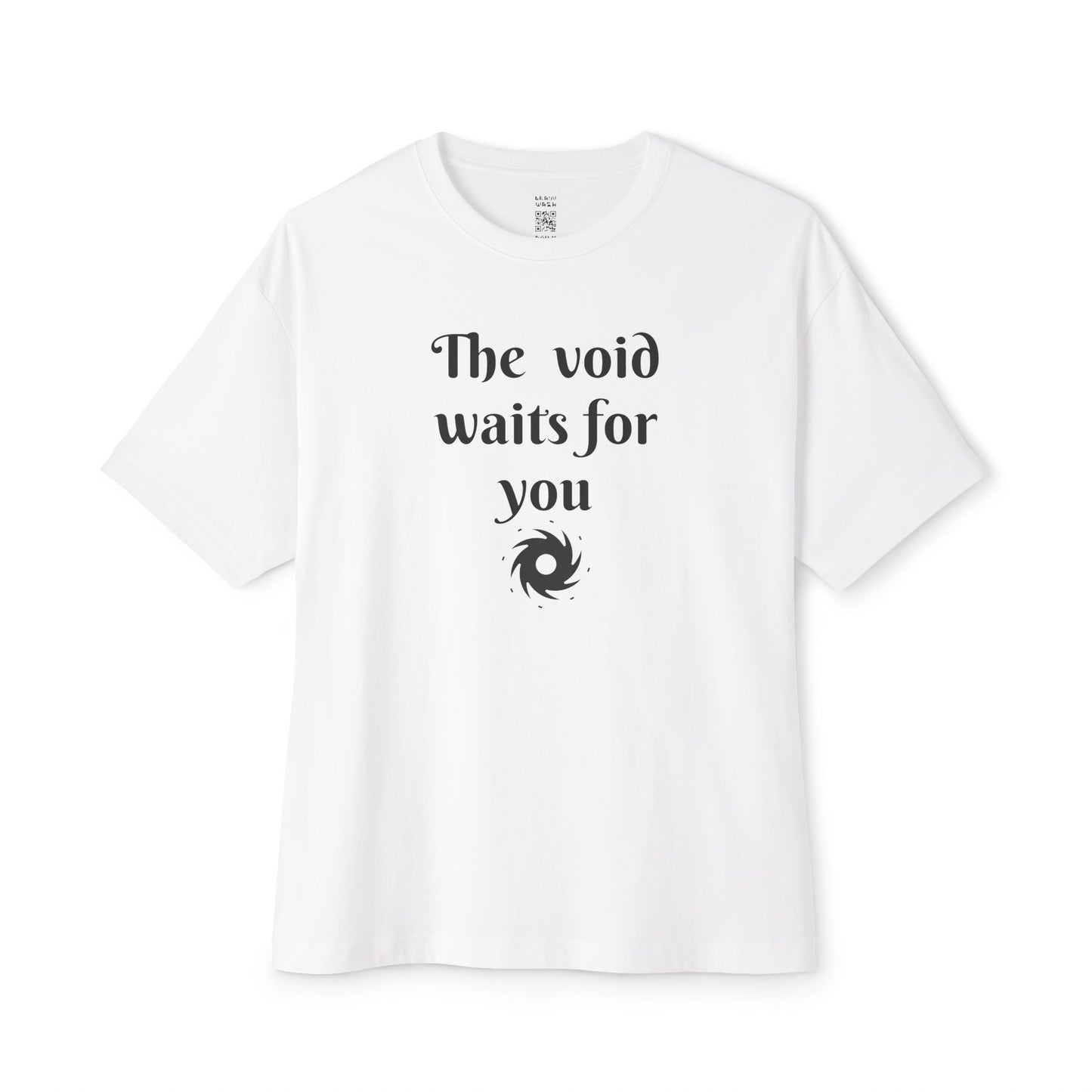 The Void Waits For You Oversized Tee