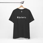 Rhetoric T-Shirt