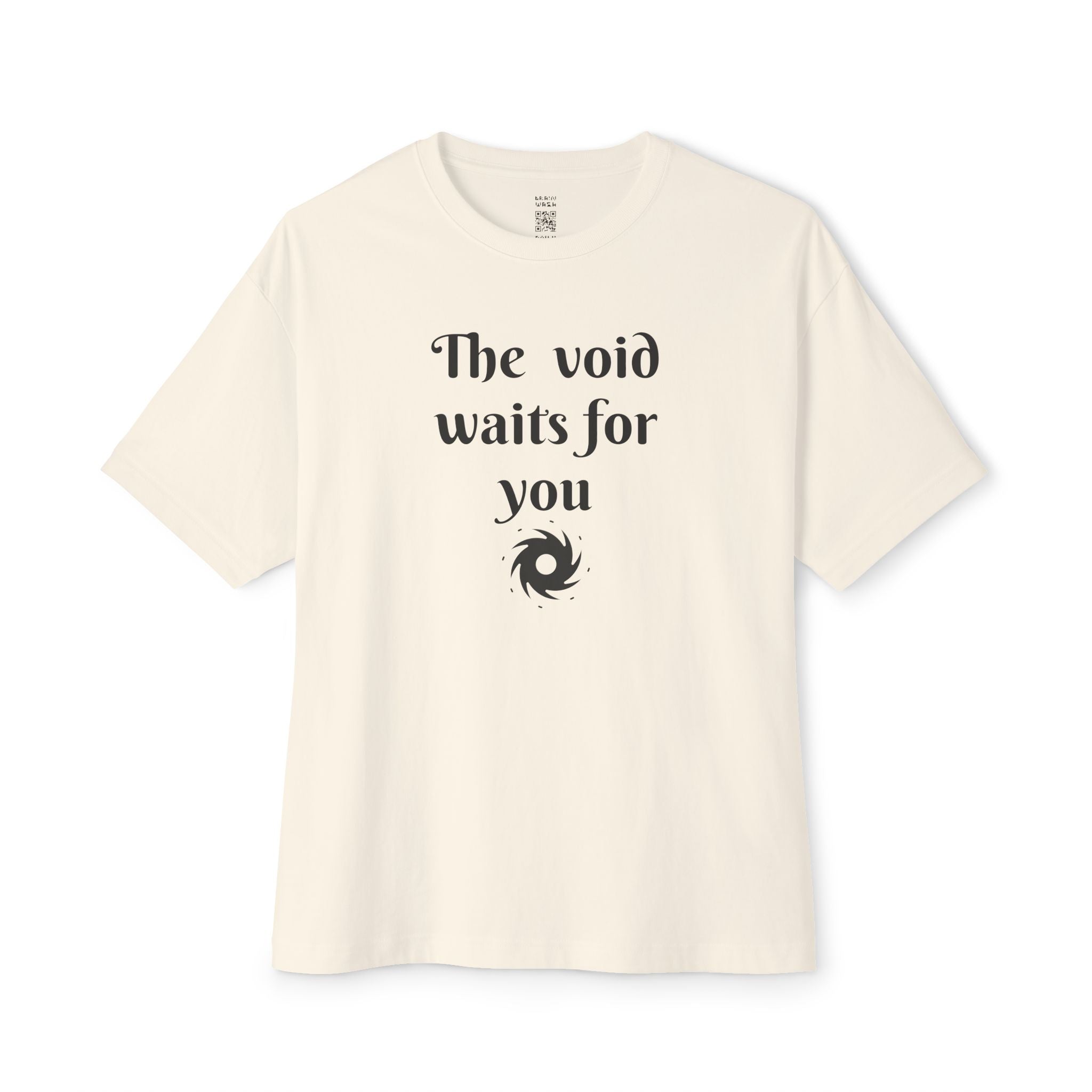 The Void Waits For You Oversized Tee
