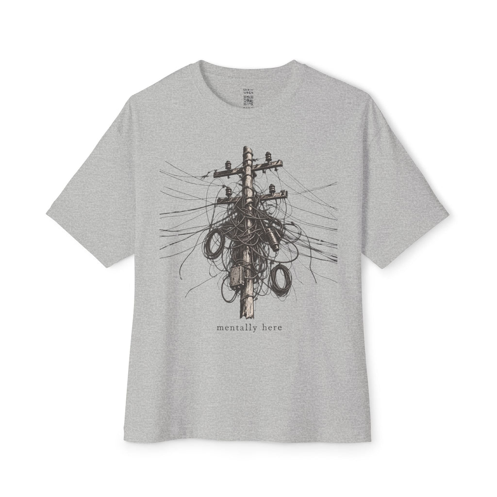 Mentally Here Oversized Tee