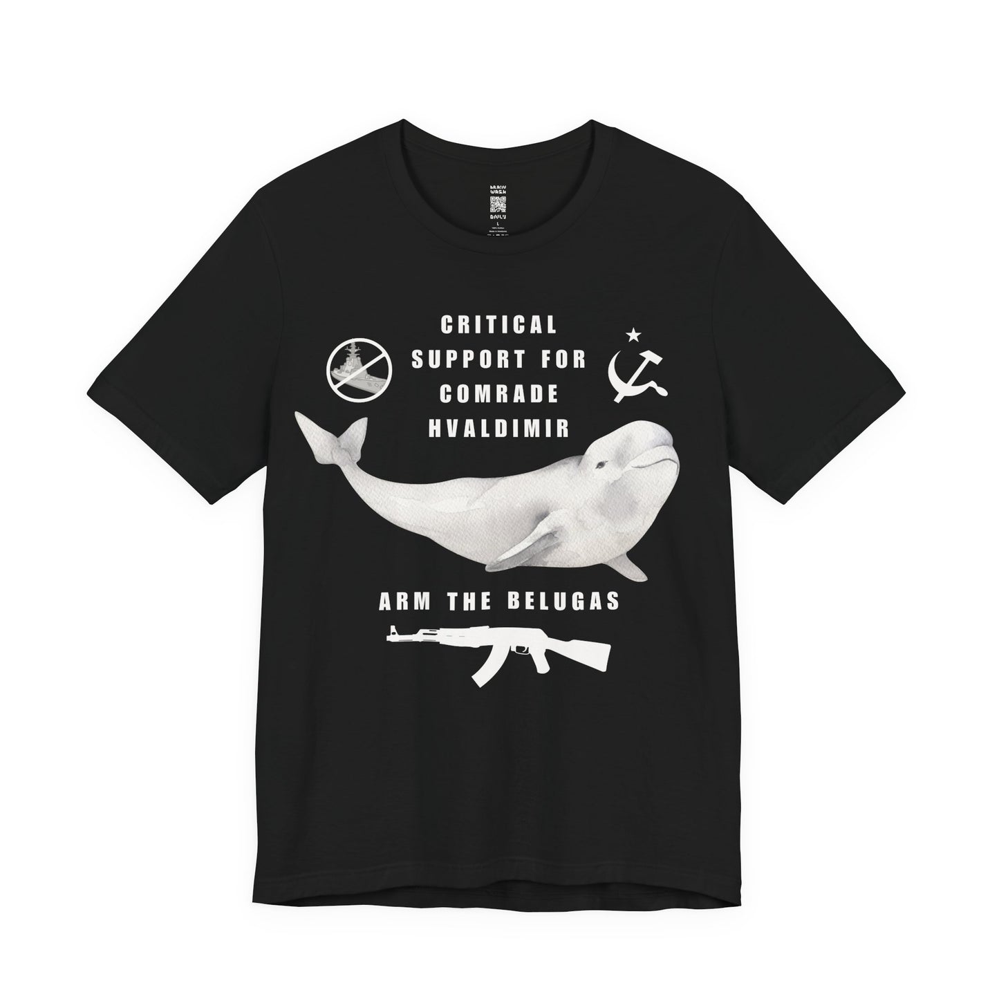 Comrade Hvaldimir Arm The Belugas T-Shirt