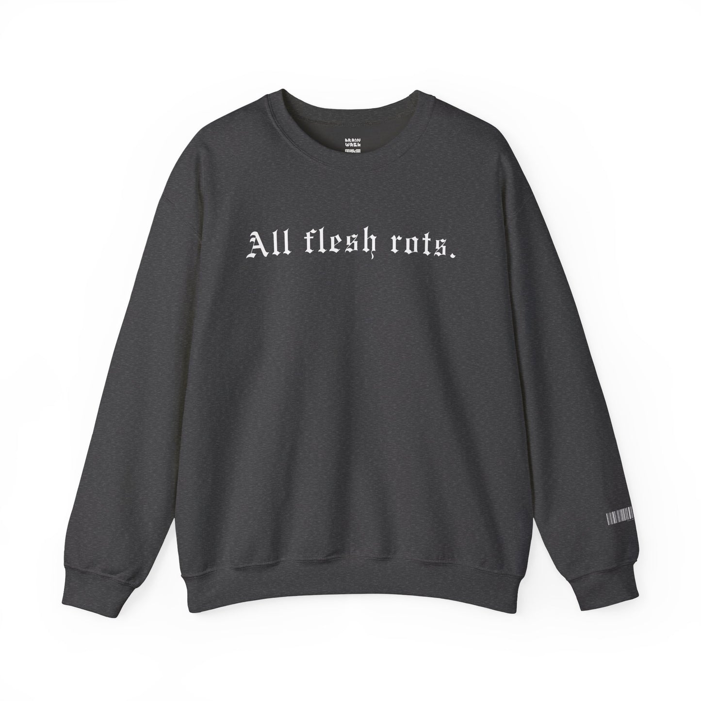 All Flesh Rots Sweatshirt