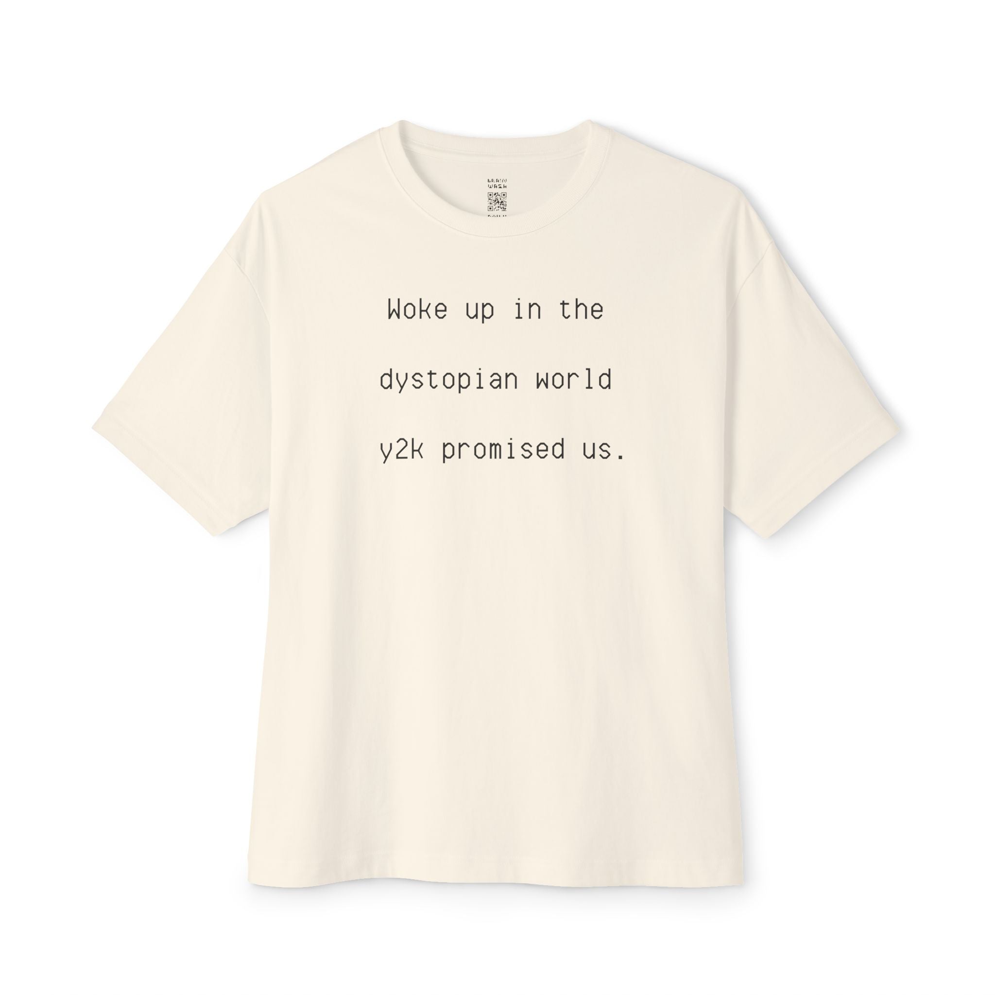 Woke Up In Dystopia Oversized Tee