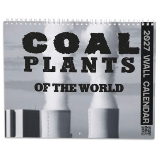 Coal Plants Of The World 2027 Wall Calendar