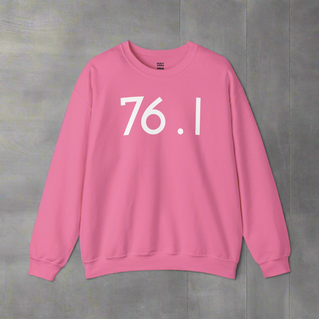 Power 76.1 Sweatshirt